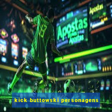 kick buttowski personagens